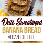 Healthy & Guilt-Free Banana Bread! This recipe is vegan, gluten-free, oil-free, refined-sugar free and SO DANG GOOD! #vegan #glutenfree #refinedsugarfree #oilfree #datesweetened #guiltfree #bananabread #vegan