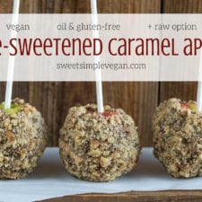 Date-Sweetened Caramel Apples {oil- gluten- & refined sugar-free w/ raw option}