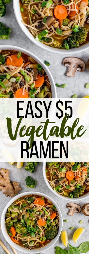 An easy to make Vegetable Ramen that is healthy, oil-free, and will cost less than $4! #budgetfriendly #vegan #meal #ramen #oilfree #lowfat #healthy #newyear #vegetableramen #cheap #lazymeal