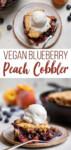 blueberry peach cobbler on plate with vanilla ice cream