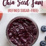 Chia seed jam in a jar surrounded by fresh berries, lemon and toast by sweet simple vegan for pinterest