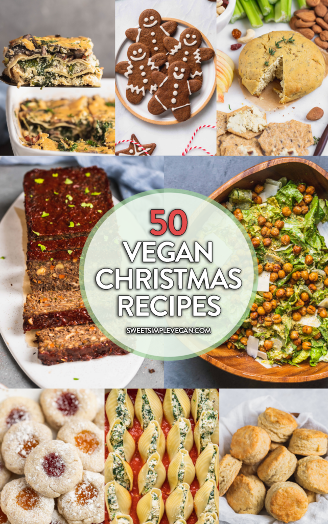 50 Easy Vegan Christmas Recipes - Sweet Simple Vegan