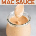 Vegan Big mac sauce in a jar with a wooden spoon for pinterest