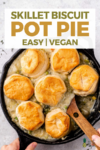 overhead image of skillet pot pie with spoon scooping for pinterest