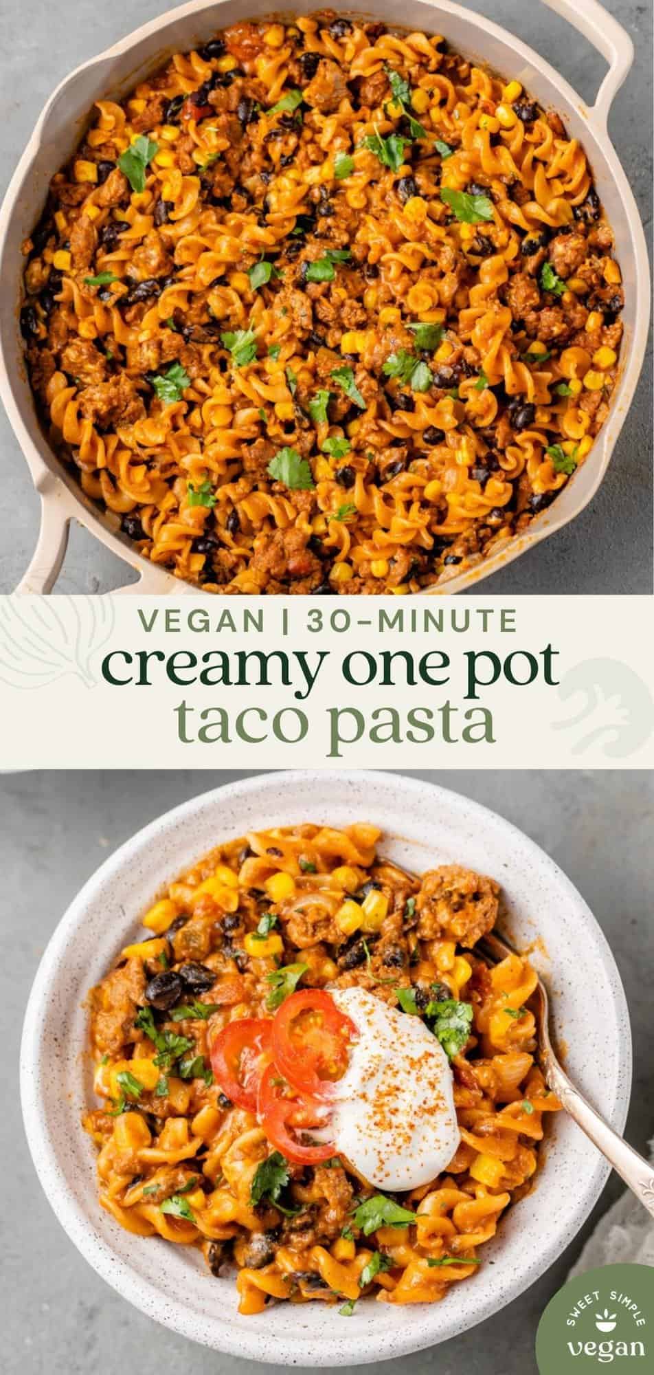 close up shot of creamy vegan taco pasta in a beige pan with cilantro on top by sweet simple vegan for pinterest