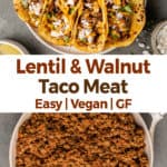 Pinterest image of plate with tacos and pan full of lentil and walnut taco meat