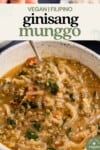 spoon of Ginisang Munggo in a bowl for pinterest