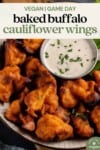 baked buffalo cauliflower wings with dipping sauce for pinterest
