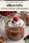 silken tofu chocolate mousse in cup for pinterest