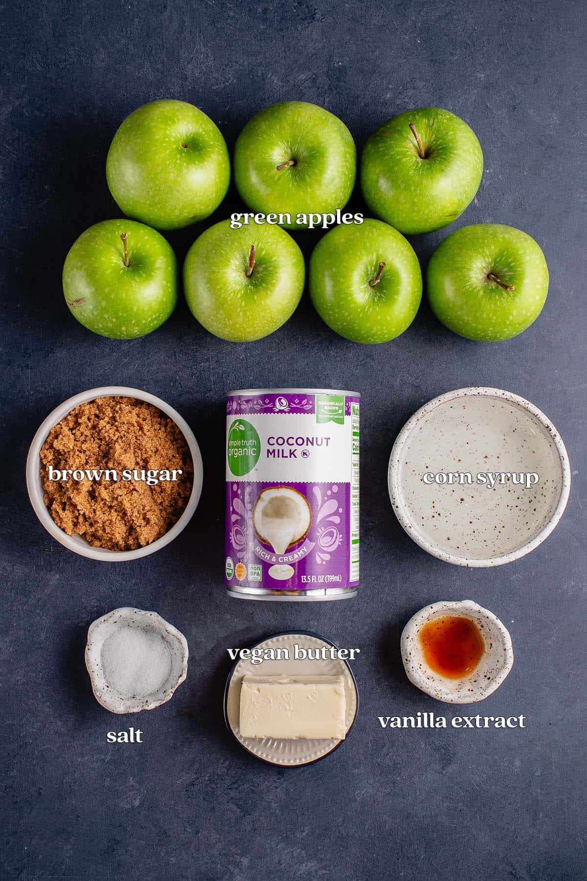 ingredients: green apples, brown sugar, coconut milk, corn syrup, salt, vegan butter and vanilla extract