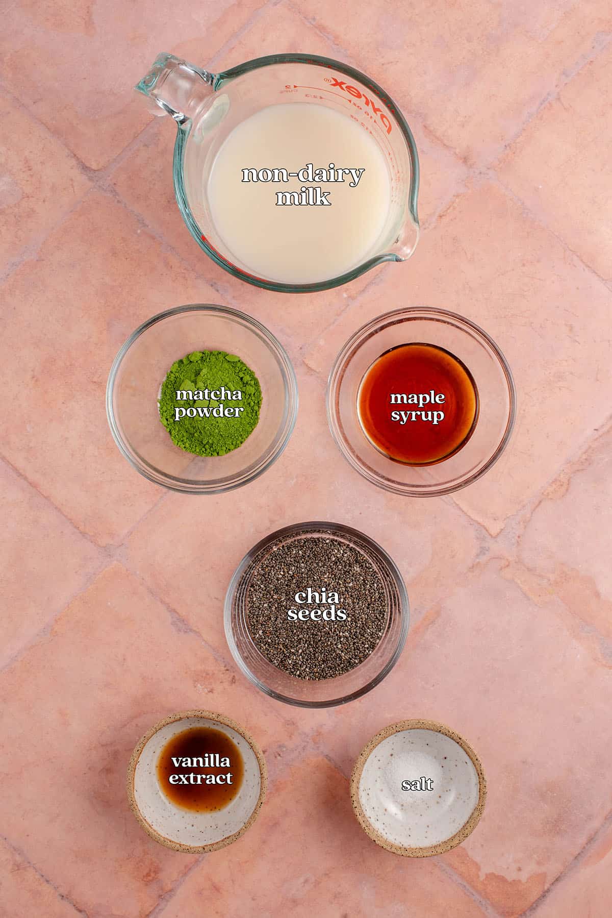 labeled ingredient for matcha chia pudding: non-dairy milk, matcha powder, vanilla extract, maple syrup, salt, and chia seeds